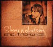 Shane Nicholson : Bad Machines